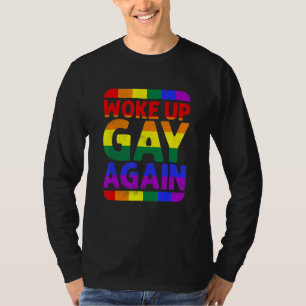 Camiseta Desperté Gay de nuevo Lgbt Q Lesbian Trans Queer