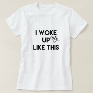 Camiseta Desperté - lindo - como esta cita el divertida