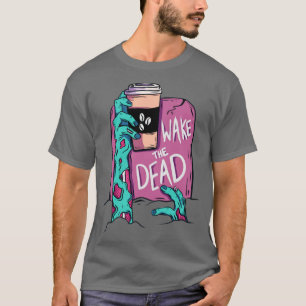 Camiseta Despierta al zombi muerto
