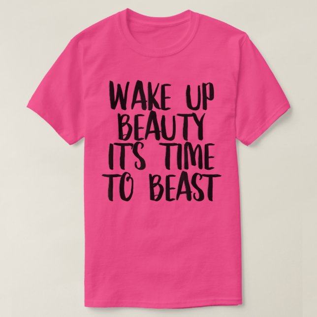 Camiseta Despierta Belleza Es hora de hacer una cita de gim (Diseño del anverso)