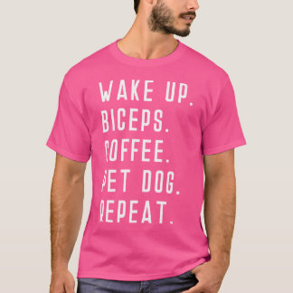 Camiseta Despierta Biceps Café Mascota Perro Repetir Peso L