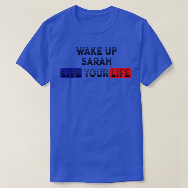 Camiseta Despierta en vivo tu vida SARAH (Diseño del anverso)