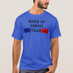 Camiseta Despierta en vivo tu vida SARAH