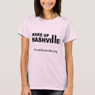 Camiseta ¡Despierta Nashville! (sólo delante)