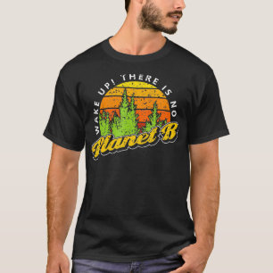 Camiseta Despierta No Hay Estilo Vintage Planeta B