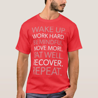 Camiseta Despierta, Trabajar duro, Repetir, Gimnasio, Éxito