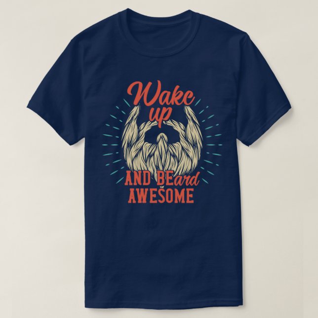 Camiseta Despierta Y Beard Awesome Classic TShirt (Diseño del anverso)