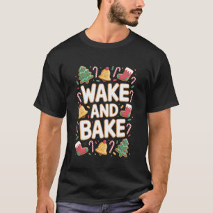 Camiseta Despierta y Hornea Galletas de Navidad Sprinkle Fi
