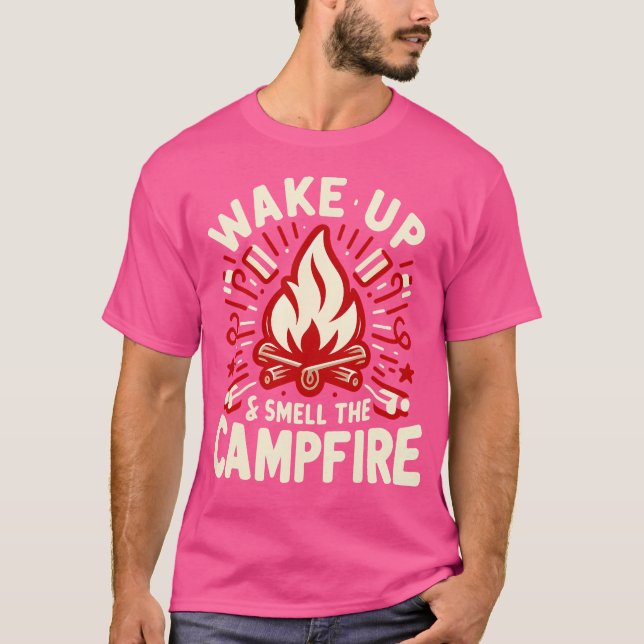 Camiseta Despierta Y Huele El Campfire Camping (Anverso)