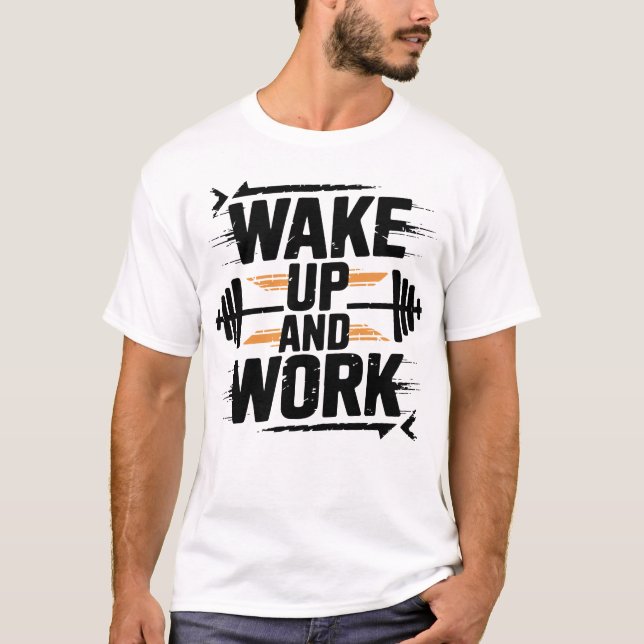 Camiseta Despierta y Trabaja Sin Piedad Motivación de Gimna (Anverso)