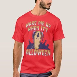 Camiseta Despiértame cuando sea Halloween 6675