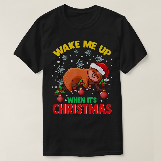 Camiseta Despiértame cuando sean Navidades Lazy Sloth Chris (Diseño del anverso)