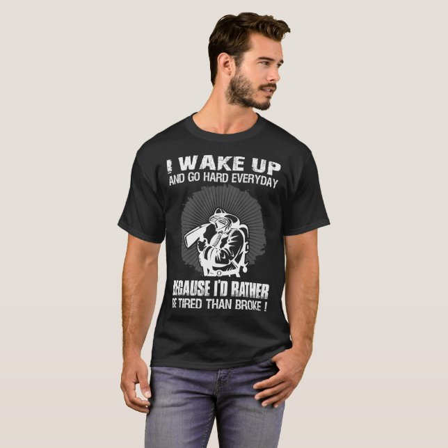 Camiseta Despierte esté cansado que el bombero del yermo (Anverso completo)