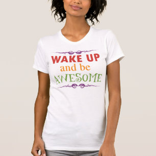 Camiseta Despierte y sea impresionante
