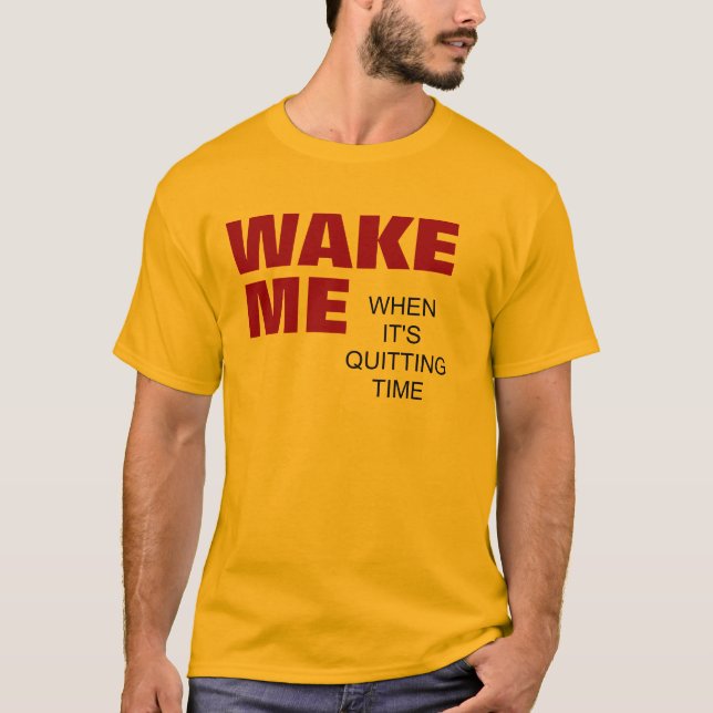 CAMISETA DESPIÉRTEME CUANDO ESTÁ ABANDONANDO TIEMPO (Anverso)