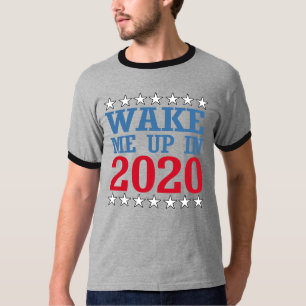Camiseta Despiérteme en 2020 -- Diseño del Anti-Triunfo - -
