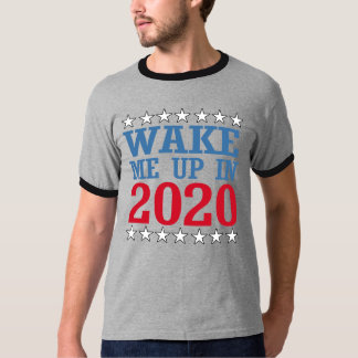Camiseta Despiérteme en 2020 -- Diseño del Anti-Triunfo - -