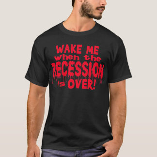 Camiseta Despiérteme recesión