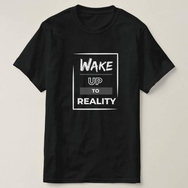 Camiseta Despierten a la realidad (Diseño del anverso)