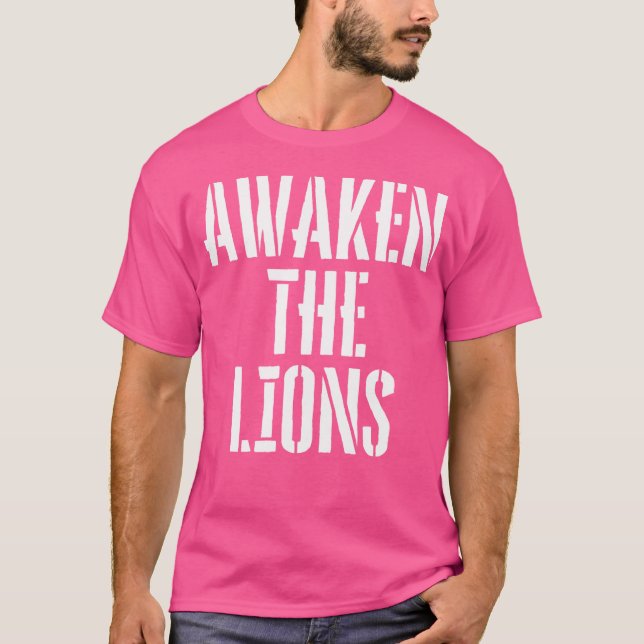 Camiseta Despierten A Los Leones Como El León, No Como El P (Anverso)