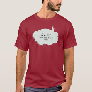 Camiseta ¿Despierto y vestido, qué más?