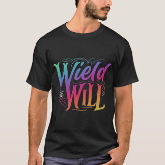 Camiseta "Despoja de la voluntad"
