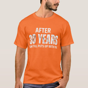 CAMISETA DESPUÉS DE 30 AÑOS, TODAVÍA SE ME PONE