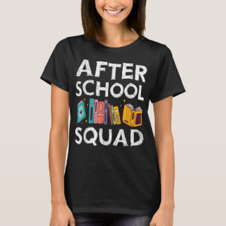 Camiseta Después de Escuadrón Escolar de Guay Teacher Schoo