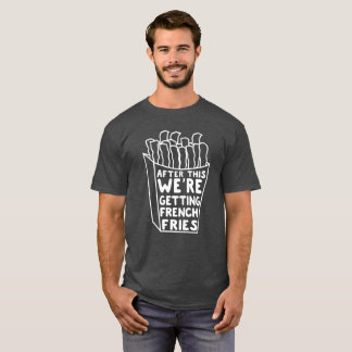 Camiseta Después de esto estamos consiguiendo las patatas