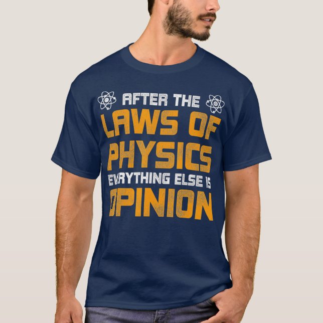 Camiseta Después De Las Leyes De La Física, Todo Lo Demás E (Anverso)