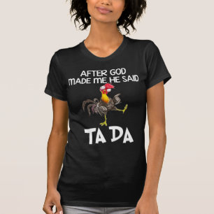 Camiseta Después De Que Dios Me Hizo Dijo Que Divertieran D