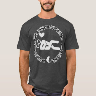 Camiseta después de todos estos años de pesca mi esposa sig