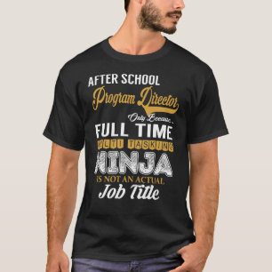 Camiseta Después del programa escolar Director MultiTaskin
