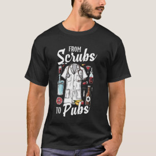 Camiseta Después Del Trabajo, Fiesta Cita De Scrubs A Pubs 