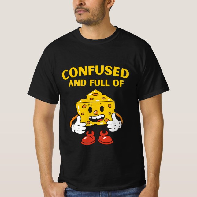 Camiseta Dessin animé divertido confuso y lleno de queso (Anverso)