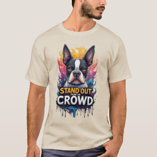 Camiseta Destacarse de la multitud: Boston Terrier colorido