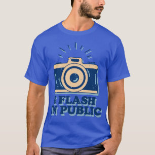 Camiseta Destello En Un Fotógrafo Gracioso Público