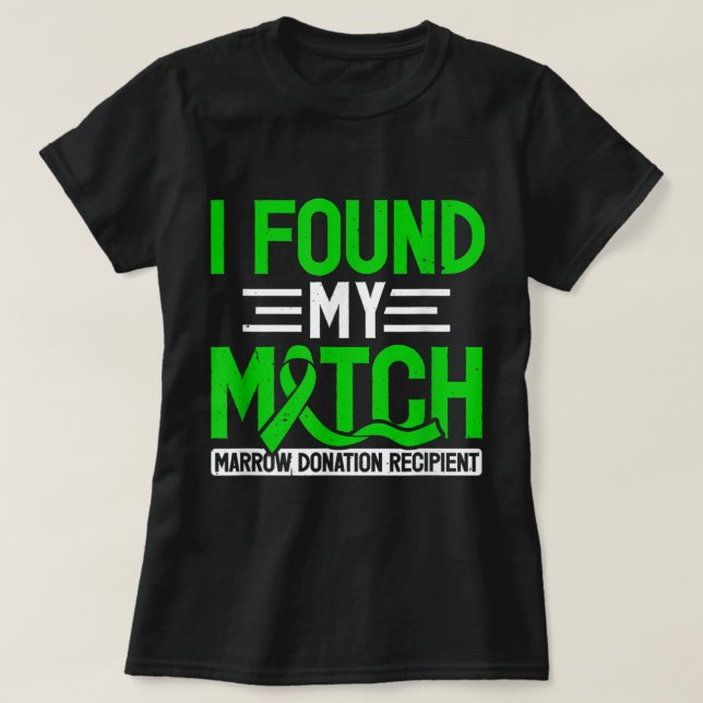 Camiseta Destinatario de la coincidencia de trasplante de m (Diseño del anverso)