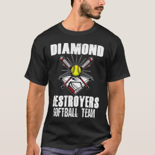 Camiseta Destruir diamantes a equipo de Softbol coincidente
