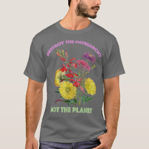 Camiseta Destruir el patriarcado, no el feminismo planetari