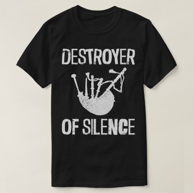 Camiseta Destruir el silencio divertido bagpiper gaita (Diseño del anverso)