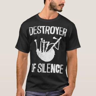Camiseta Destruir el silencio divertido bagpiper gaita