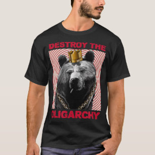 Camiseta Destruir la oligarquía con un oso ruso