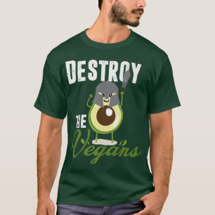 Camiseta Destruir Los Veganos, Vegetariano Gracioso, Aguafi