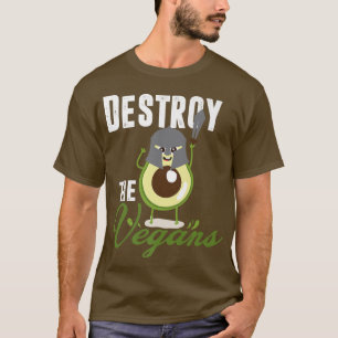 Camiseta Destruir Los Veganos, Vegetariano Gracioso, Aguafi