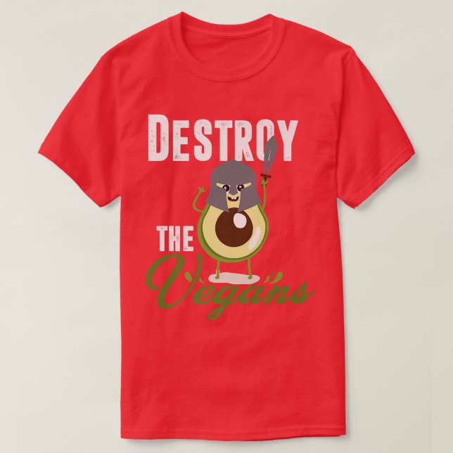 Camiseta Destruir Los Veganos, Vegetariano Gracioso, Aguafi (Diseño del anverso)