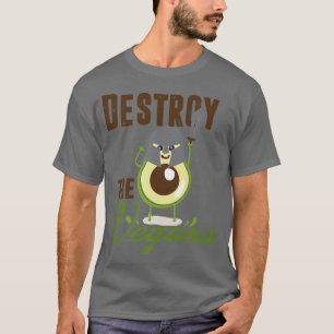 Camiseta Destruir Los Veganos, Vegetariano Gracioso, Aguafi