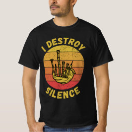 Camiseta Destruyo El Silencio Con Bagpipe - Regalo Para Bag