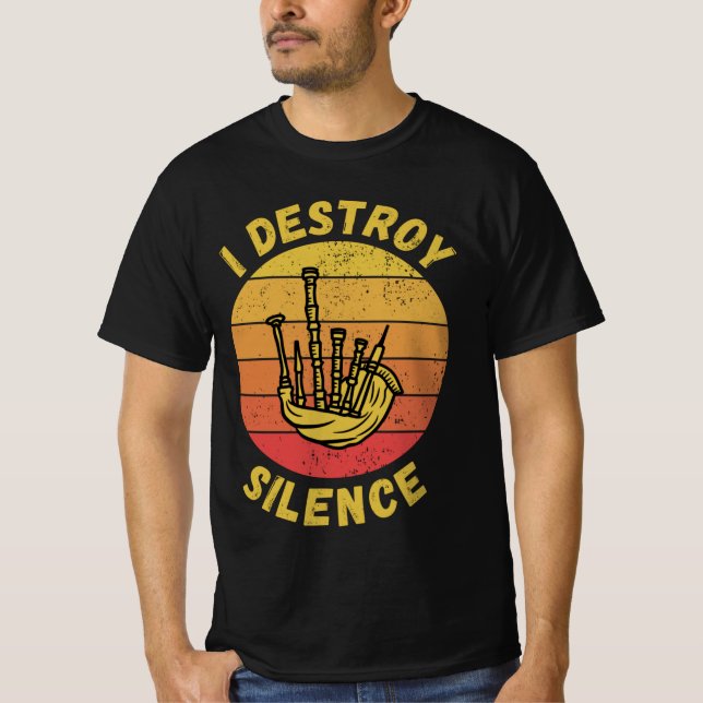 Camiseta Destruyo El Silencio Con Bagpipe - Regalo Para Bag (Anverso)