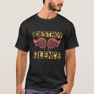 Camiseta Destruyo el silencio del Cuerno Francés
